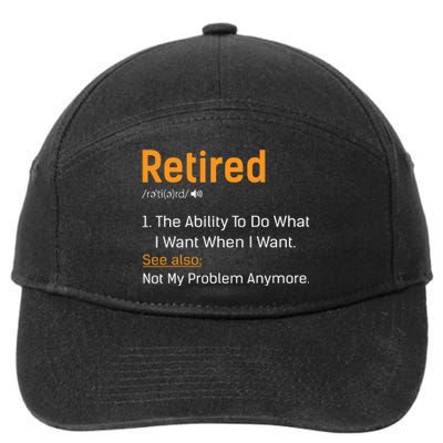 Retired Funny Retirement Gift 7-Panel Snapback Hat