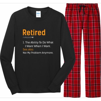 Retired Funny Retirement Gift Long Sleeve Pajama Set