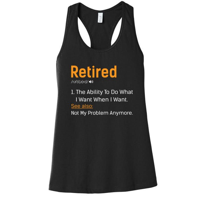 Retired Funny Retirement Gift Women's Racerback Tank