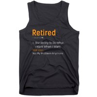 Retired Funny Retirement Gift Tank Top