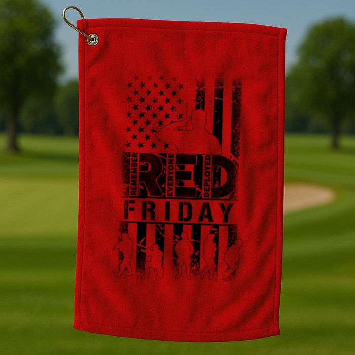 RED Friday Remember Everyone Deployed Golf Towel