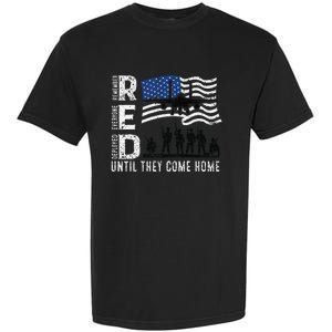 Red Friday Remember Everyone Deployed Until Come Garment-Dyed Heavyweight T-Shirt