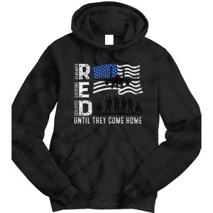 Red Friday Remember Everyone Deployed Until Come Tie Dye Hoodie