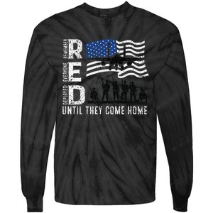 Red Friday Remember Everyone Deployed Until Come Tie-Dye Long Sleeve Shirt