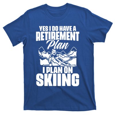 Retiree Funny Retiret Retire Pension Skiing Retired Gift T-Shirt