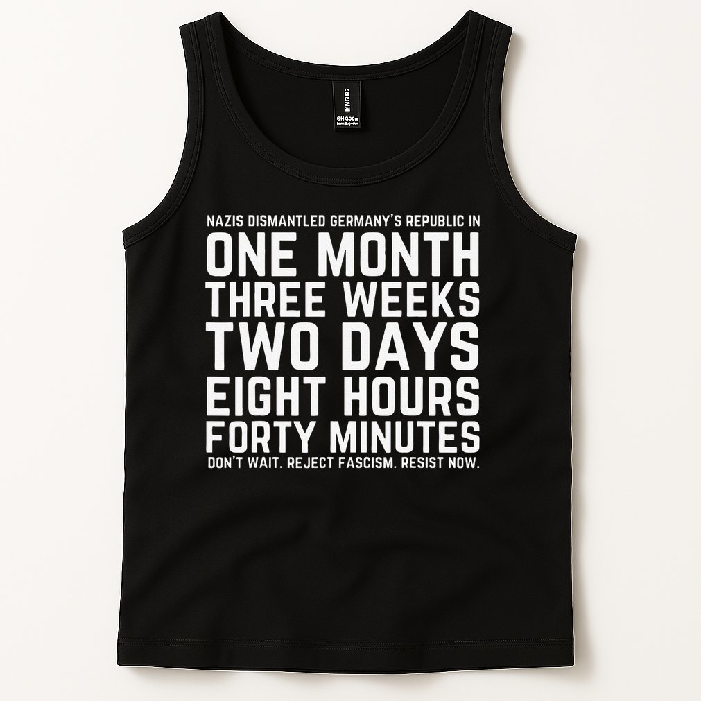 Reject Fascism Resist Now Resist Like Its 1938 Germany Tank Top