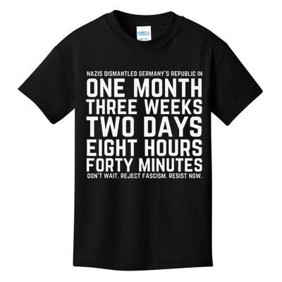 Reject Fascism Resist Now Resist Like Its 1938 Germany Kids T-Shirt