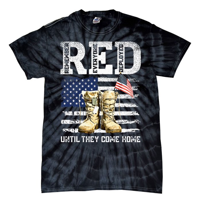 RED Friday Remember Everyone deployed every friday veterans Tie-Dye T-Shirt