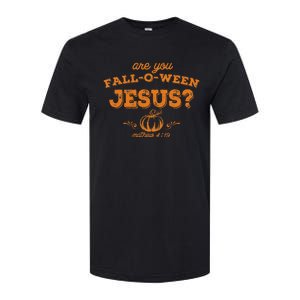 Retro Fall Religious Bible Matthew Are You Fall O Ween Jesus Softstyle CVC T-Shirt