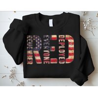 Red Fridays Remember Everyone Deployed American Flag Sweatshirt