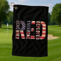 Red Fridays Remember Everyone Deployed American Flag Golf Towel