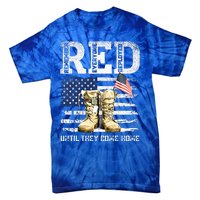 RED Friday Remember Everyone deployed every friday veterans Tie-Dye T-Shirt