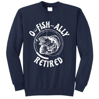 Retired Fishing Retirement Gift Tall Sweatshirt