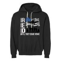 Red Friday Remember Everyone Deployed Until Come Garment-Dyed Fleece Hoodie
