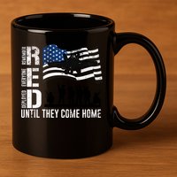 Red Friday Remember Everyone Deployed Until Come 11oz C Handle Ceramic Mug