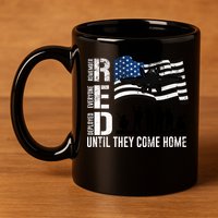 Red Friday Remember Everyone Deployed Until Come 11oz C Handle Ceramic Mug