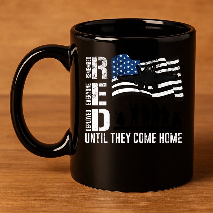 Red Friday Remember Everyone Deployed Until Come 11oz C Handle Ceramic Mug