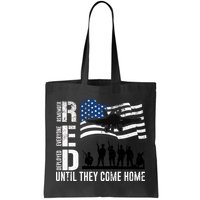 Red Friday Remember Everyone Deployed Until Come Bag