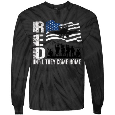 Red Friday Remember Everyone Deployed Until Come Tie-Dye Long Sleeve Shirt