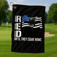 Red Friday Remember Everyone Deployed Until Come Golf Towel