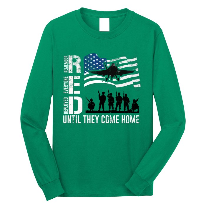 Red Friday Remember Everyone Deployed Until Come Long Sleeve Shirt