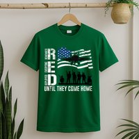 Red Friday Remember Everyone Deployed Until Come T-Shirt