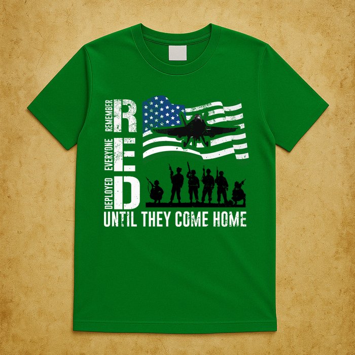 Red Friday Remember Everyone Deployed Until Come T-Shirt
