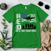 Red Friday Remember Everyone Deployed Until Come Premium T-Shirt