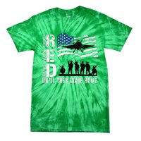 Red Friday Remember Everyone Deployed Until Come Tie-Dye T-Shirt