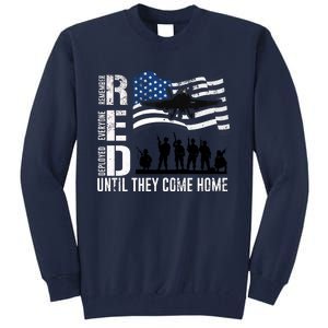 Red Friday Remember Everyone Deployed Until Come Tall Sweatshirt