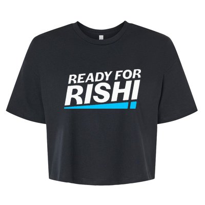 Ready For Rishi Sunak Prime Minister Uk Conservative Party Bella+Canvas Jersey Crop Tee