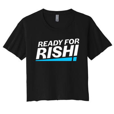 Ready For Rishi Sunak Prime Minister Uk Conservative Party Women's Crop Top Tee