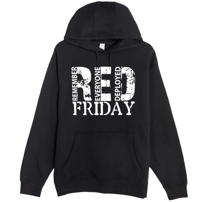 Red Friday Remember Everyone Deployed Premium Pullover Hoodie