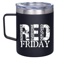 Red Friday Remember Everyone Deployed 12oz Stainless Steel Coffee Mug