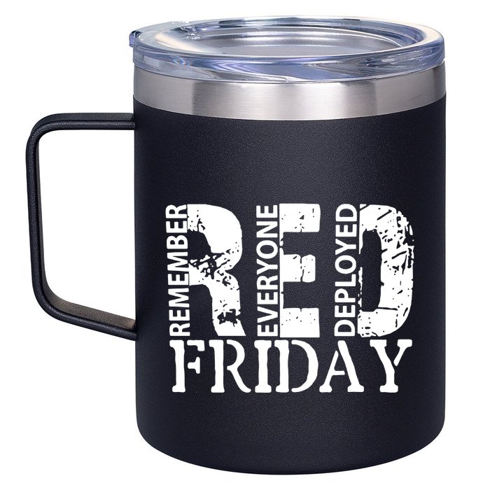 Red Friday Remember Everyone Deployed 12oz Stainless Steel Coffee Mug