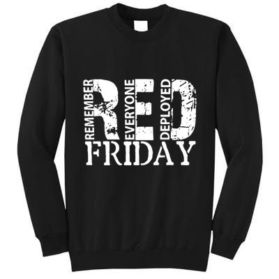 Red Friday Remember Everyone Deployed Tall Sweatshirt