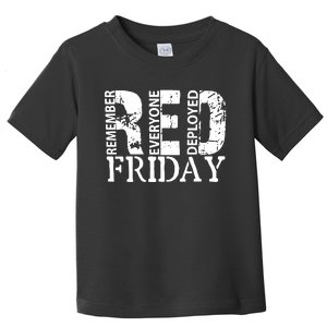 Red Friday Remember Everyone Deployed Toddler T-Shirt