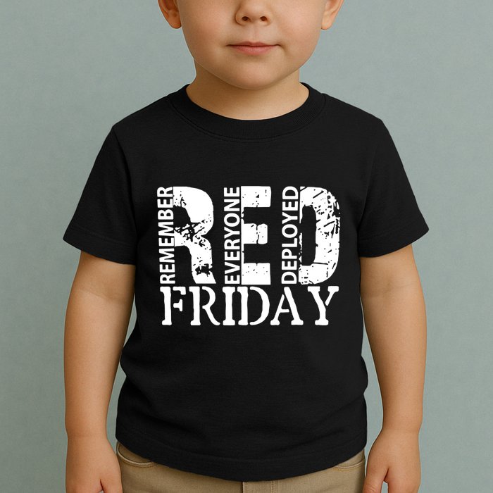 Red Friday Remember Everyone Deployed Toddler T-Shirt