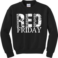 Red Friday Remember Everyone Deployed Kids Sweatshirt