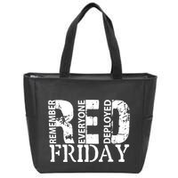 Red Friday Remember Everyone Deployed Zip Tote Bag