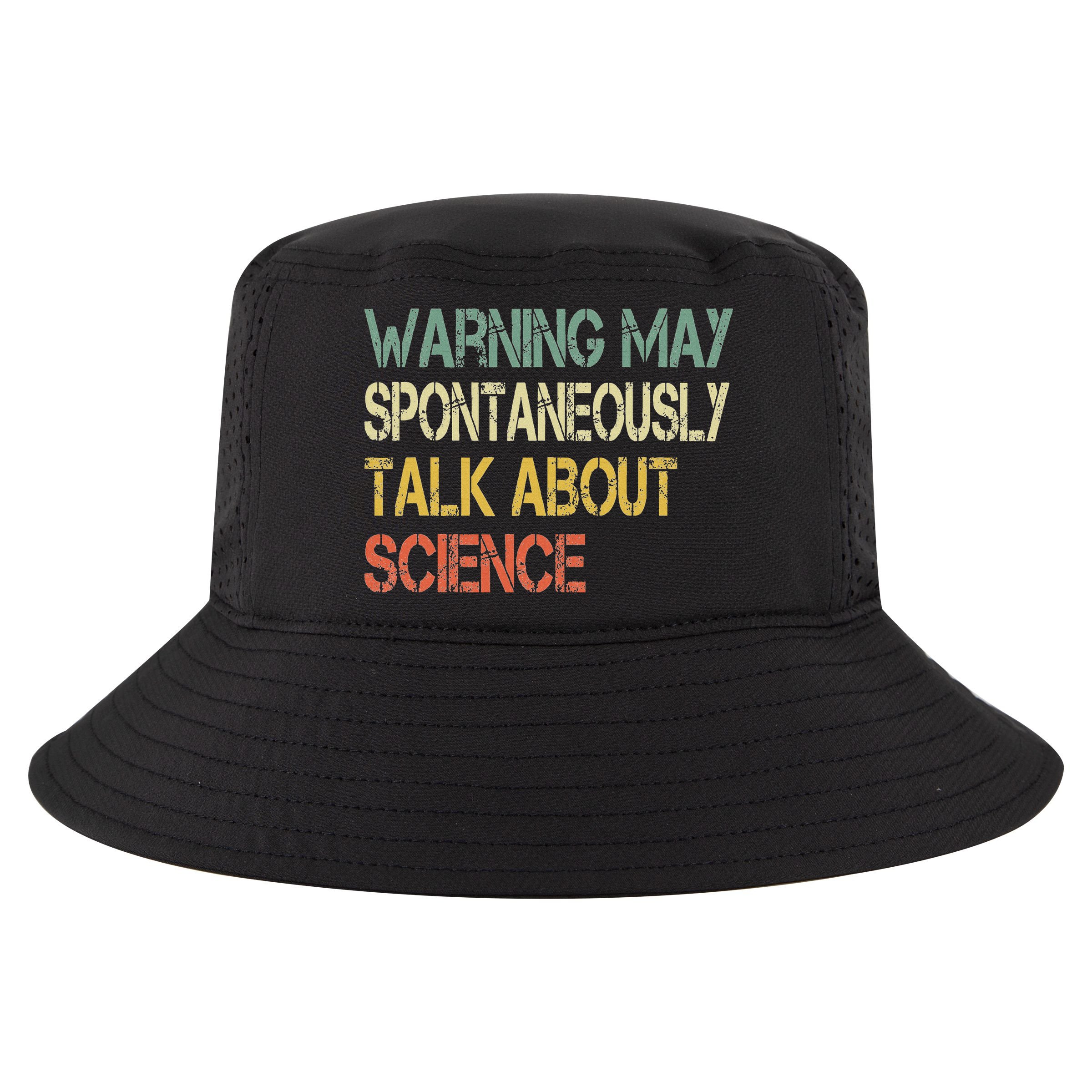 Retro Funny Scientist Warning May Talk About Science Teacher Cool Comfort Performance Bucket Hat