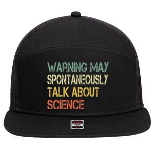 Retro Funny Scientist Warning May Talk About Science Teacher 7 Panel Mesh Trucker Snapback Hat