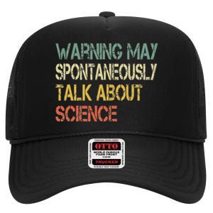 Retro Funny Scientist Warning May Talk About Science Teacher High Crown Mesh Back Trucker Hat