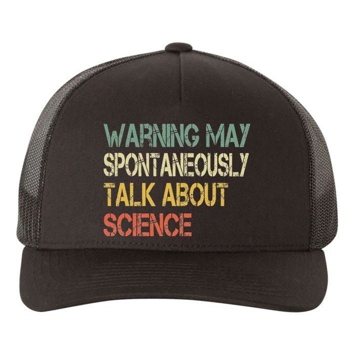 Retro Funny Scientist Warning May Talk About Science Teacher Yupoong Adult 5-Panel Trucker Hat