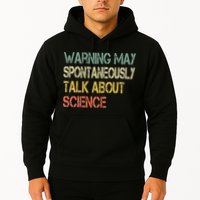 Retro Funny Scientist Warning May Talk About Science Teacher Hoodie