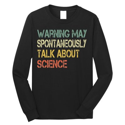 Retro Funny Scientist Warning May Talk About Science Teacher Long Sleeve Shirt