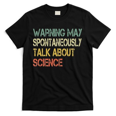 Retro Funny Scientist Warning May Talk About Science Teacher T-Shirt