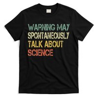 Retro Funny Scientist Warning May Talk About Science Teacher T-Shirt