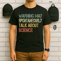 Retro Funny Scientist Warning May Talk About Science Teacher T-Shirt