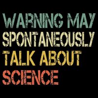 Retro Funny Scientist Warning May Talk About Science Teacher T-Shirt